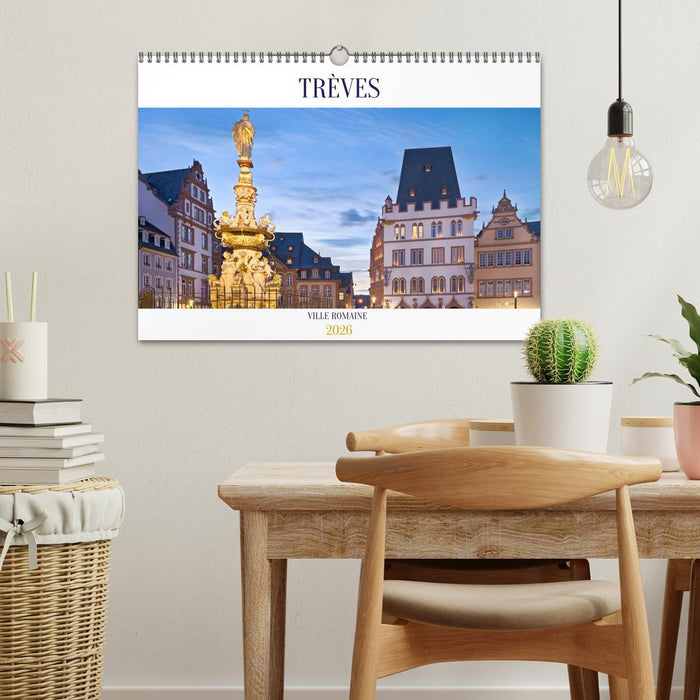 TRÈVES VILLE ROMAINE (CALVENDO Calendrier mensuel 2026)