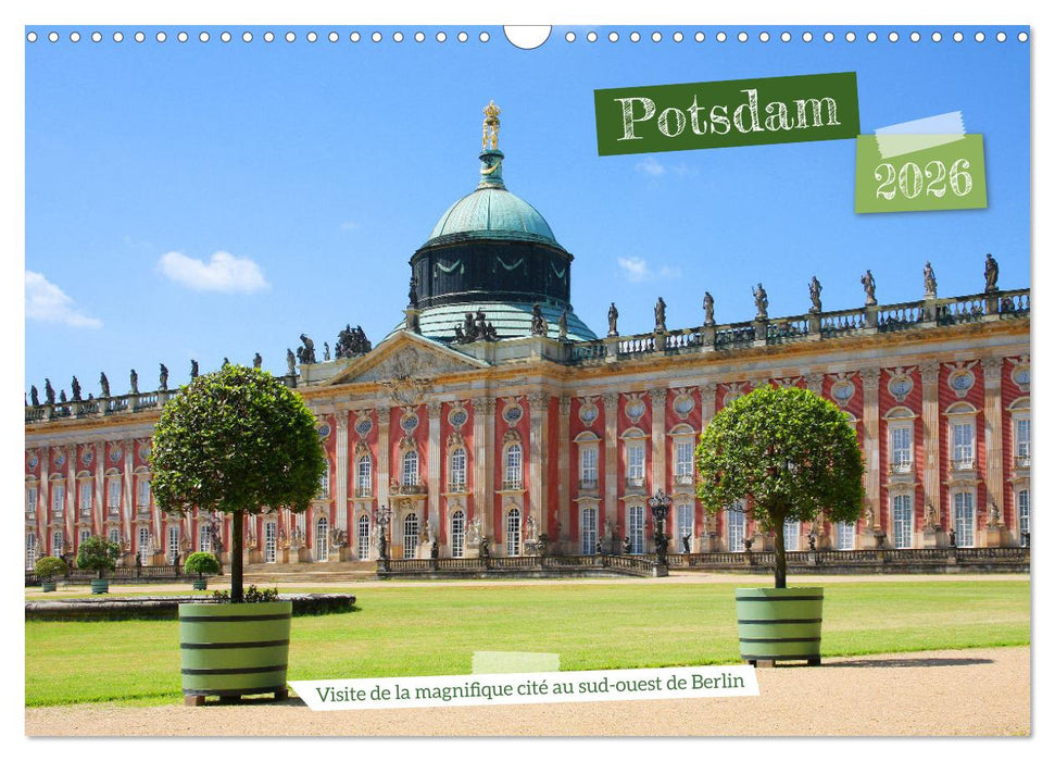 Potsdam - Visite de la magnifique cité au sud-ouest de Berlin (CALVENDO Calendrier mensuel 2026)
