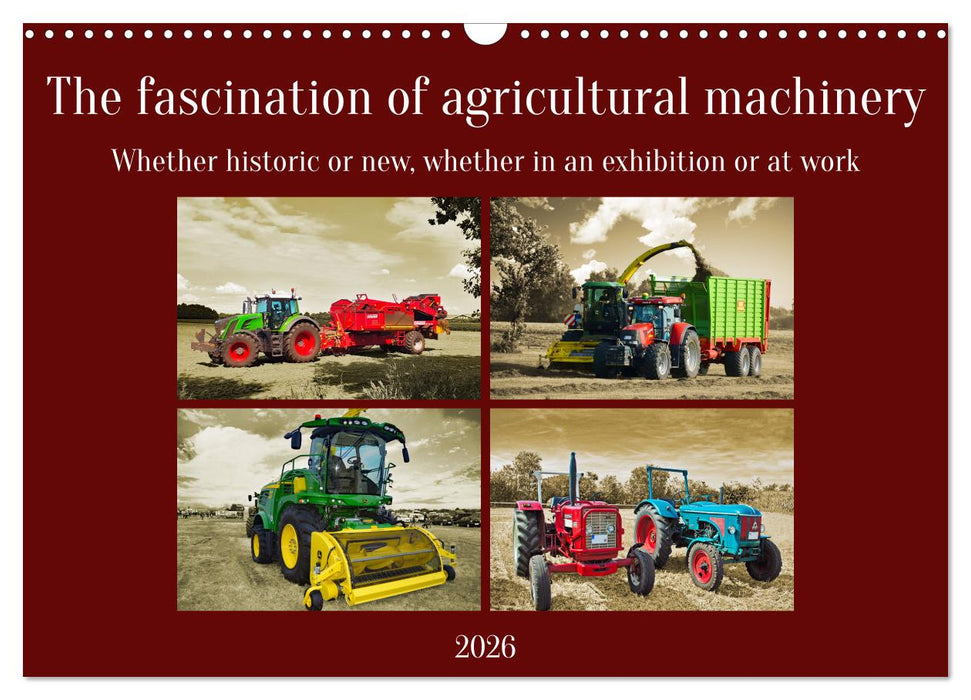The fascination of agricultural machinery (CALVENDO Monthly Calendar 2026)