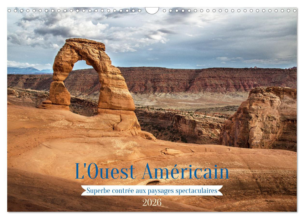 L'Ouest Américain - Superbe contrée aux paysages spectaculaires (CALVENDO Calendrier mensuel 2026)