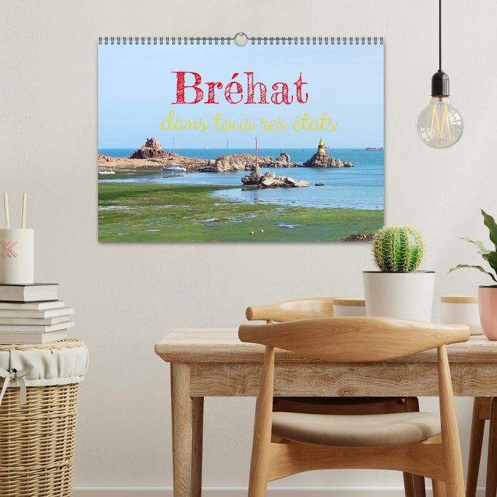 Bréhat dans tous ses états (CALVENDO Calendrier mensuel 2026)