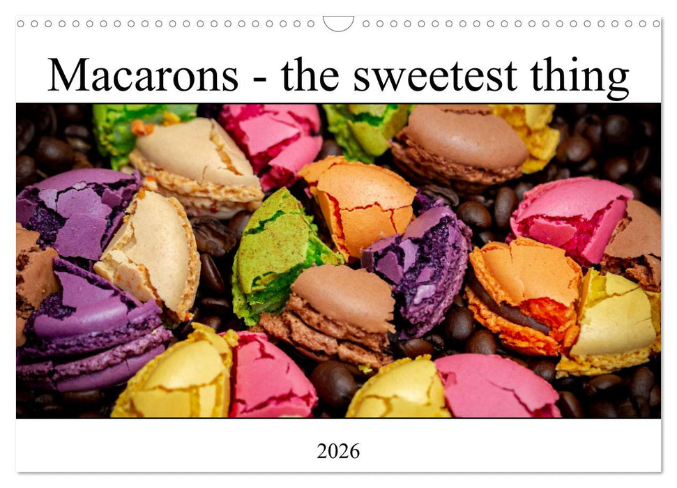 Macarons - the sweetest thing (CALVENDO Monthly Calendar 2026)