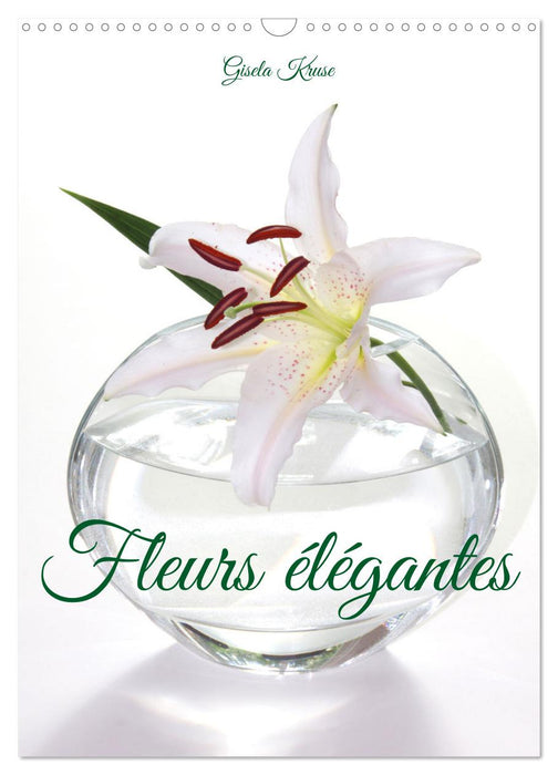 Fleurs élégantes (CALVENDO Calendrier mensuel 2026)