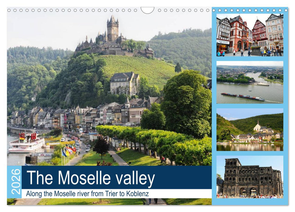 The Moselle valley - Along the Moselle river from Trier to Koblenz (CALVENDO Monthly Calendar 2026)