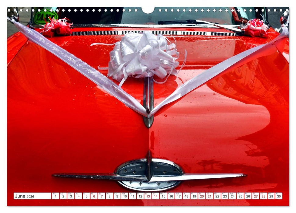 Classic Beauties - Wedding cars in Havana (CALVENDO Monthly Calendar 2026)