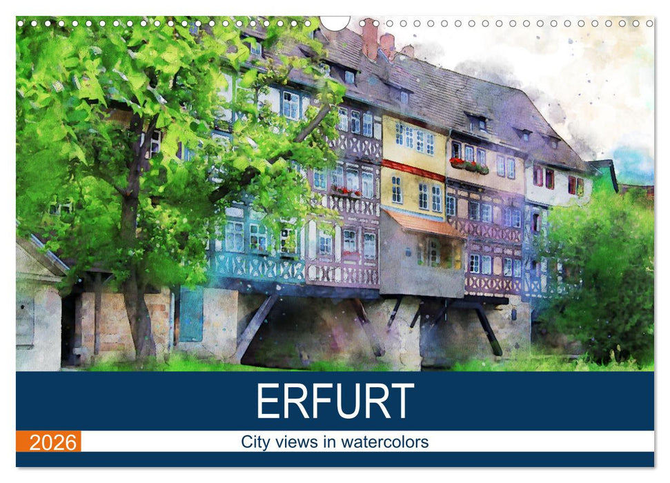Erfurt - City views in watercolors (CALVENDO Monthly Calendar 2026)