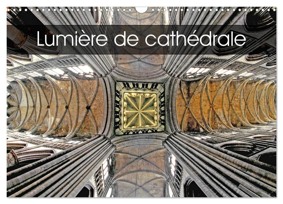Lumière de cathédrale (CALVENDO Calendrier mensuel 2026)