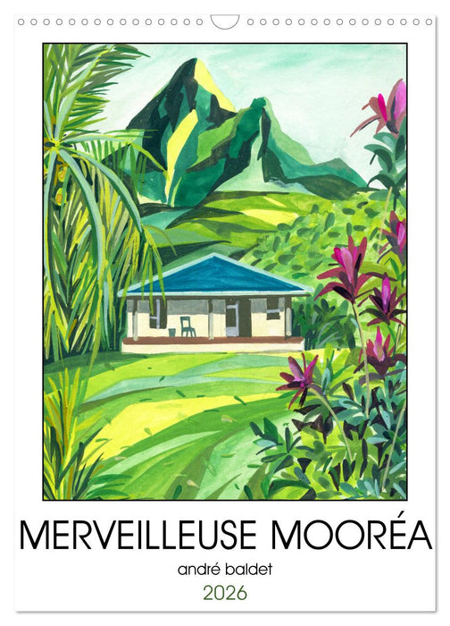 MERVEILLEUSE MOORÉA (CALVENDO Calendrier mensuel 2026)