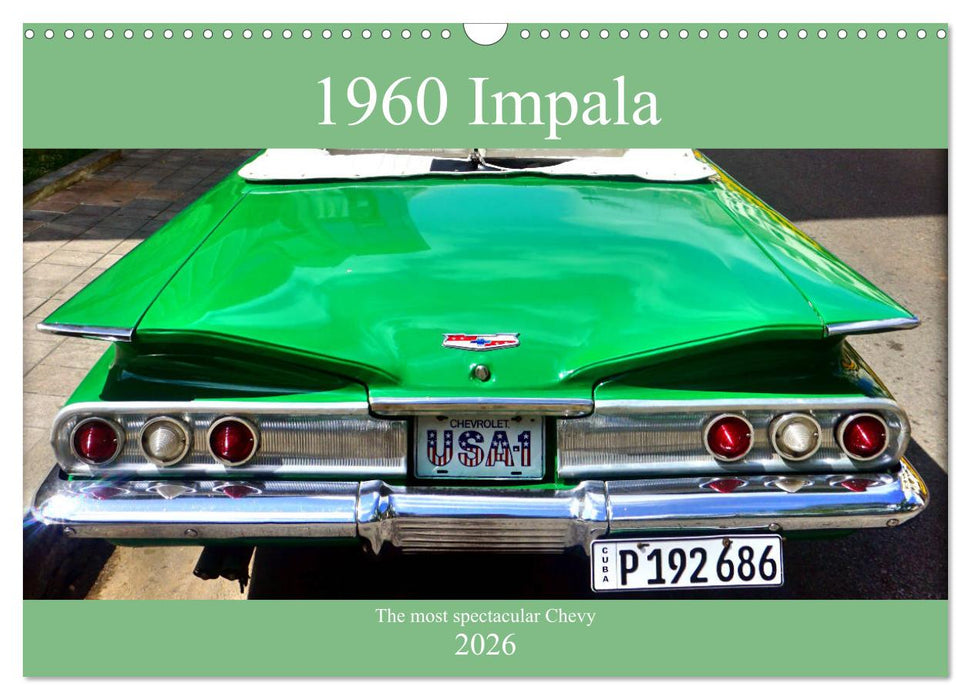 1960 Impala - The most spectacular Chevy (CALVENDO Monthly Calendar 2026)