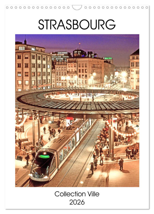 Collection Ville STRASBOURG (CALVENDO Calendrier mensuel 2026)