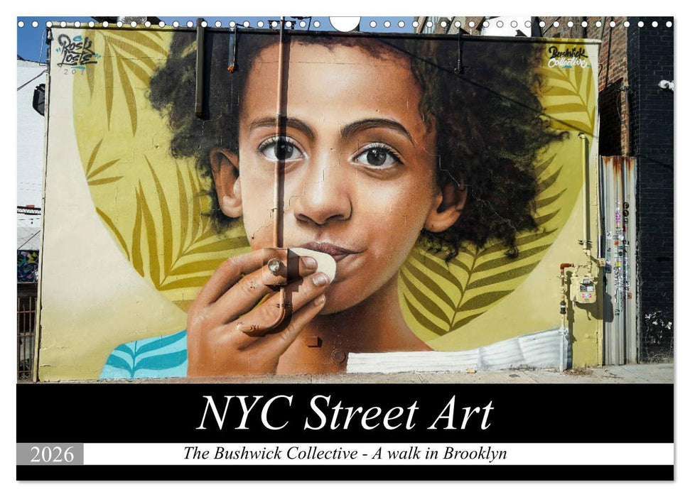 NYC Street Art (CALVENDO Monthly Calendar 2026)