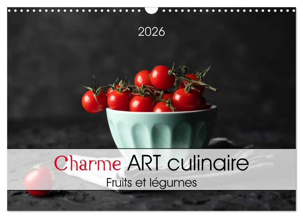 Charme ART culinaire (CALVENDO Calendrier mensuel 2026)