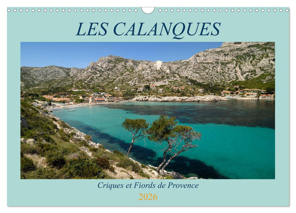 Les Calanques - Criques et fiords de Provence (CALVENDO Calendrier mensuel 2026)