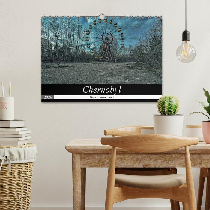 Chernobyl - The exclusion zone (CALVENDO Monthly Calendar 2026)