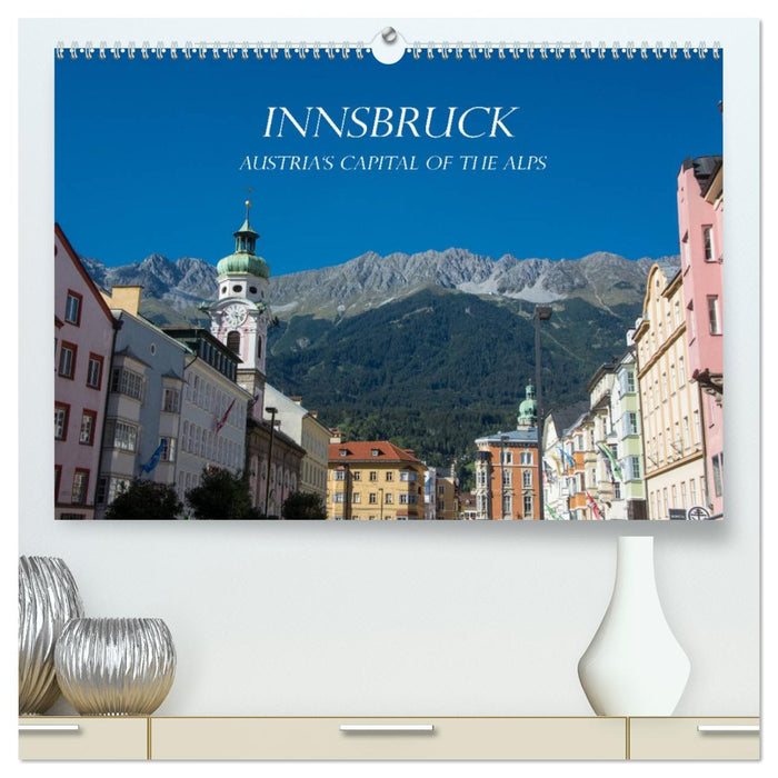 Innsbruck - Austria‘s capital of the alps (CALVENDO Premium-Calendar 2026)