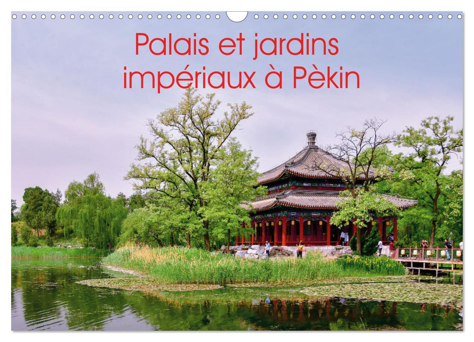 Palais et jardins impériaux à Pékin (CALVENDO Calendrier mensuel 2026)