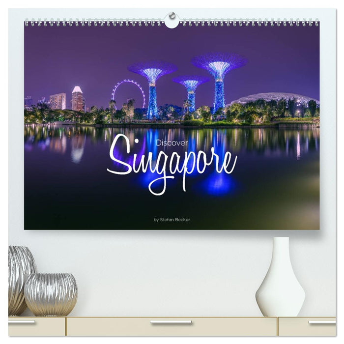Discover Singapore (CALVENDO Premium-Calendar 2026)