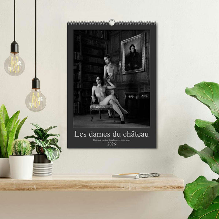 Les dames du château (CALVENDO Calendrier mensuel 2026)