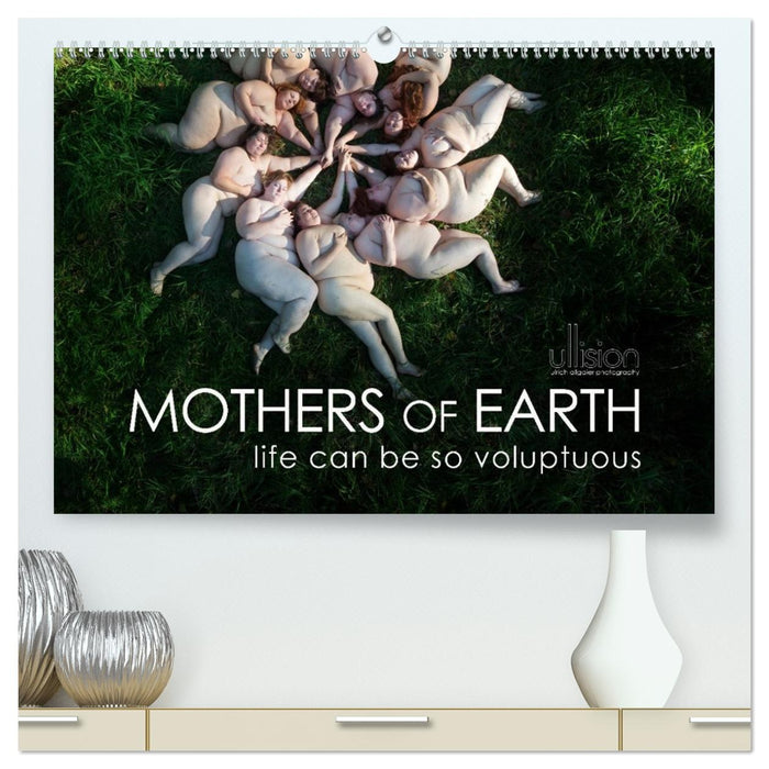 Mothers of earth- life can be so voluptuous (CALVENDO Premium-Calendar 2026)