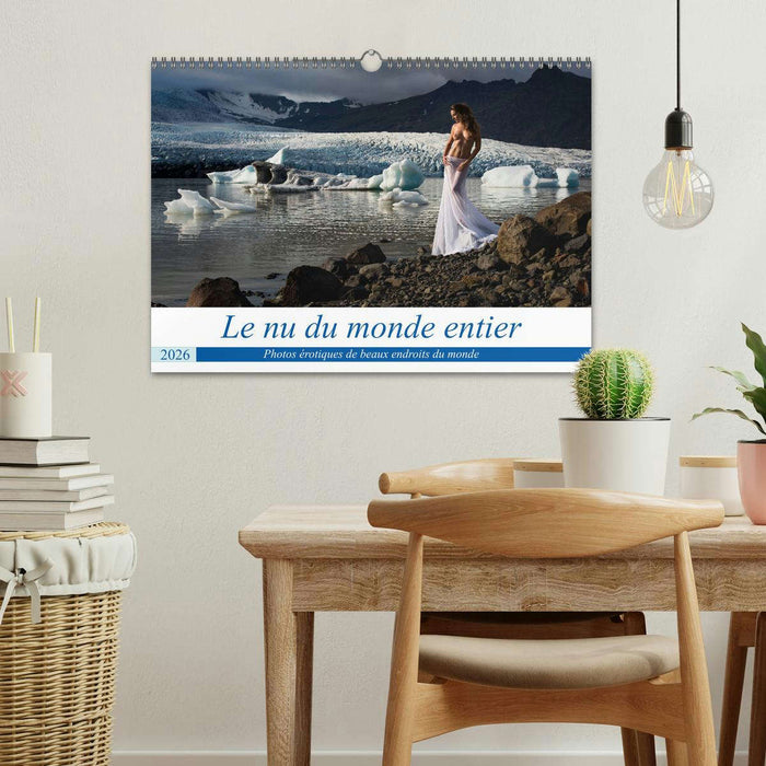 Le nu du monde entier (CALVENDO Calendrier mensuel 2026)