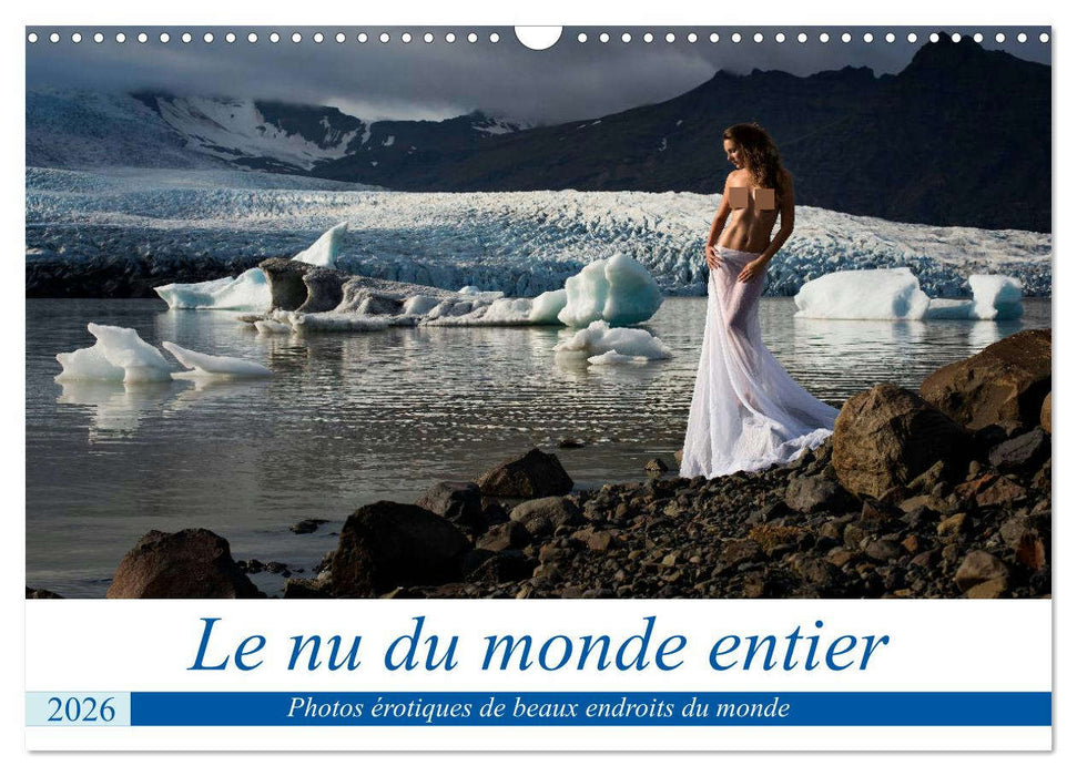 Le nu du monde entier (CALVENDO Calendrier mensuel 2026)