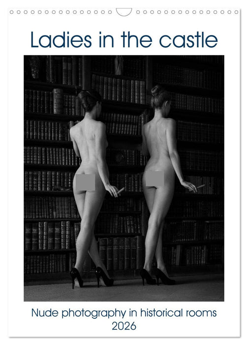 Ladies in the castle (CALVENDO Monthly Calendar 2026)