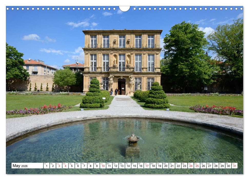 Aix-en-Provence, Provence's historical capital (CALVENDO Monthly Calendar 2026)