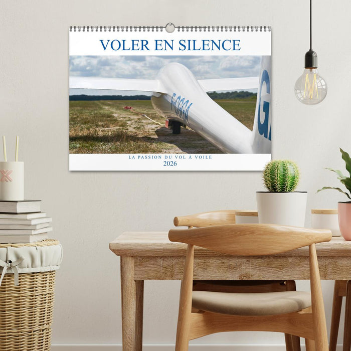Voler en silence - la passion du vol à voile (CALVENDO Calendrier mensuel 2026)
