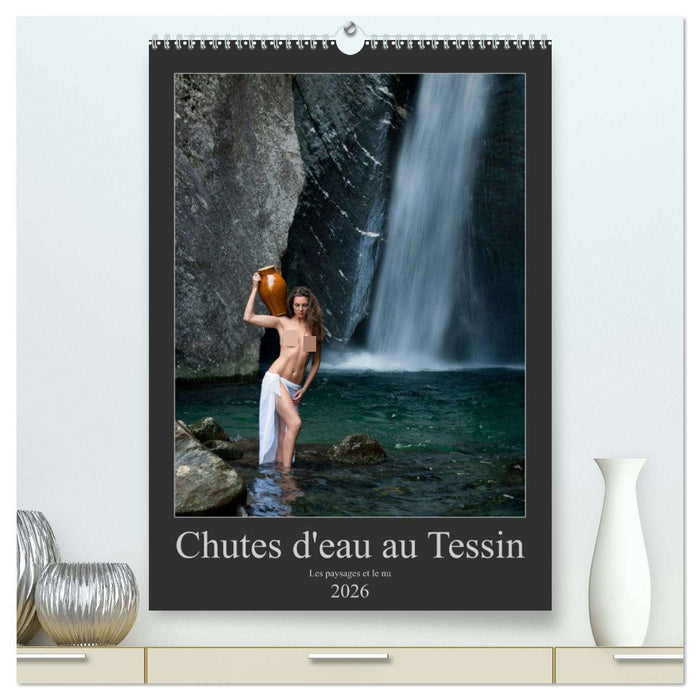 Chutes d'eau au Tessin (CALVENDO Calendrier supérieur 2026)