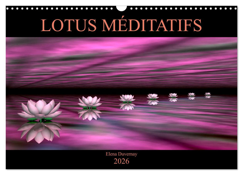 LOTUS MÉDITATIFS (CALVENDO Calendrier mensuel 2026)