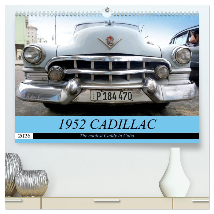 1952 CADILLAC (CALVENDO Premium-Calendar 2026)