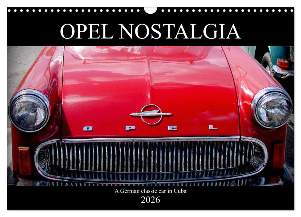 Opel Nostalgia (CALVENDO Monthly Calendar 2026)