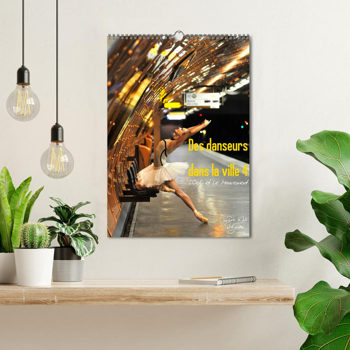 Des danseurs dans la ville 4 L'Oeil et le Mouvement (CALVENDO Calendrier mensuel 2026)