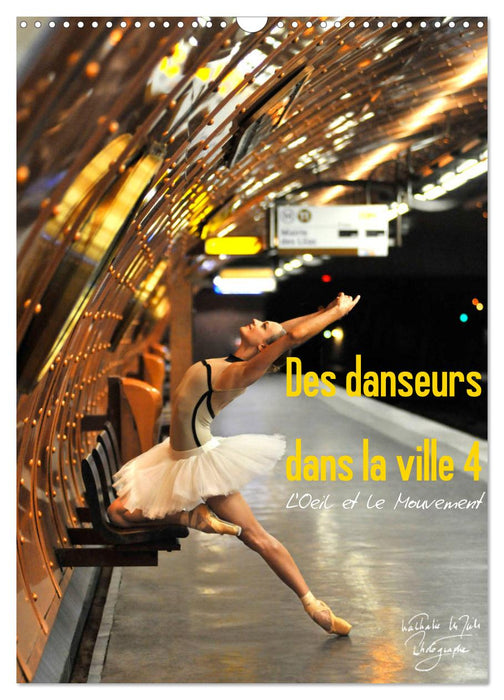 Des danseurs dans la ville 4 L'Oeil et le Mouvement (CALVENDO Calendrier mensuel 2026)
