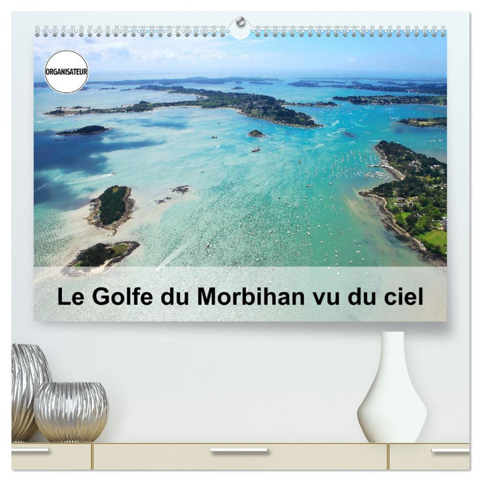 Le Golfe du Morbihan vu du ciel (CALVENDO Calendrier supérieur 2026)