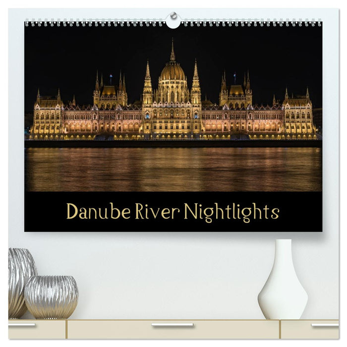 Danube River Nightlights (CALVENDO Premium-Calendar 2026)