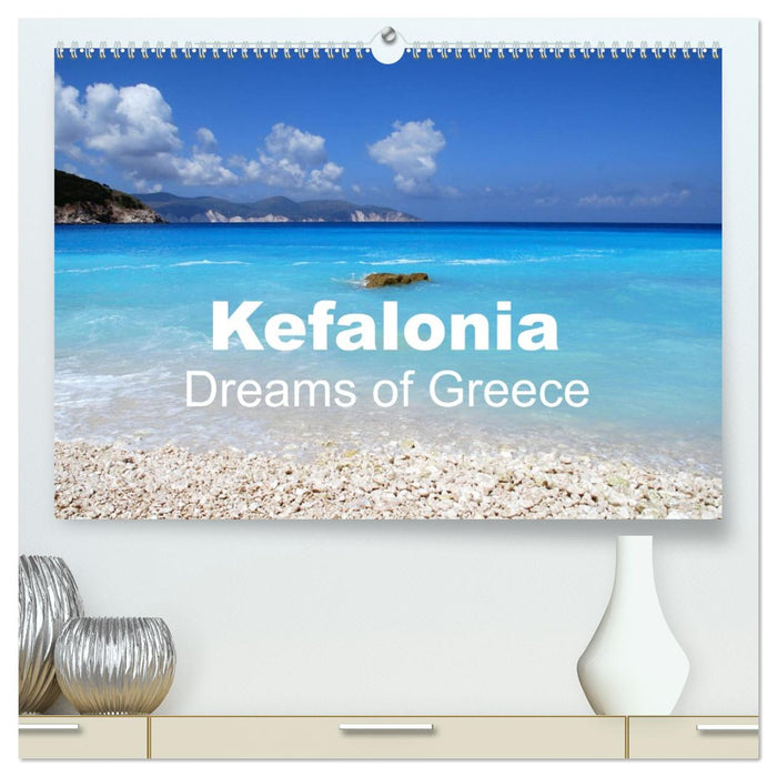 Kefalonia - Dreams of Greece (CALVENDO Premium-Calendar 2026)