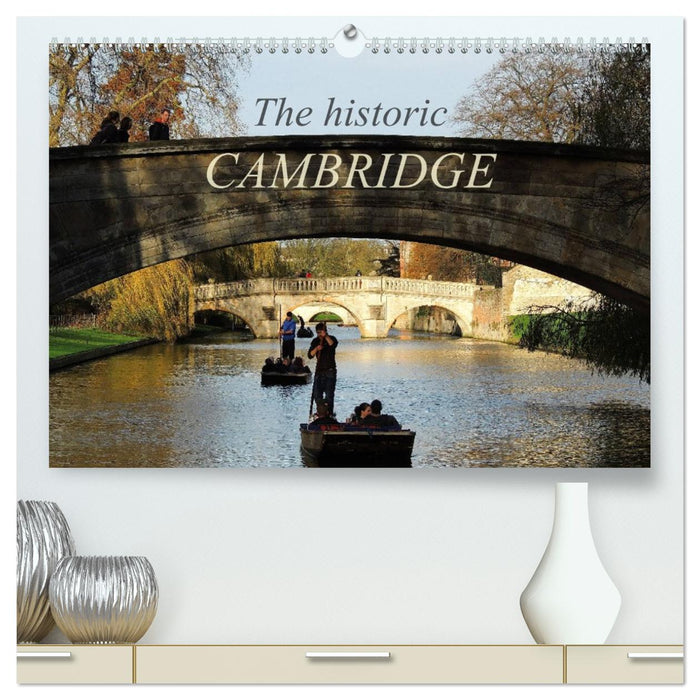 The historic Cambridge (CALVENDO Premium-Calendar 2026)