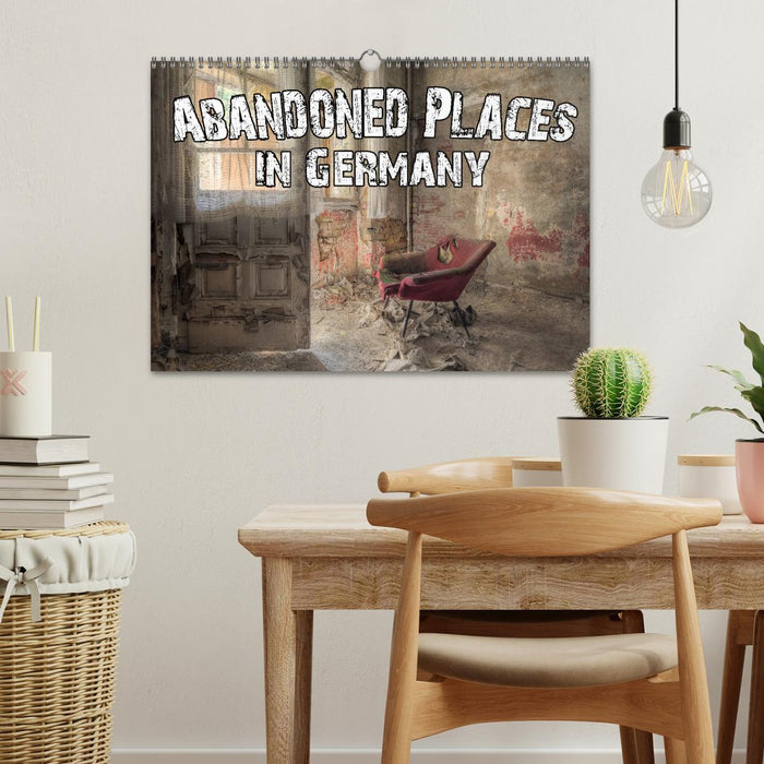 Abandoned Places in Germany (CALVENDO Monthly Calendar 2026)