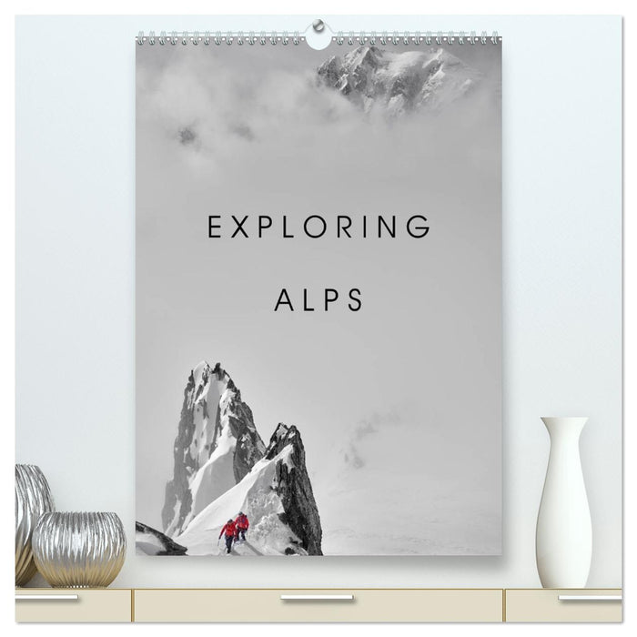 EXPLORING ALPS (CALVENDO Premium-Calendar 2026)