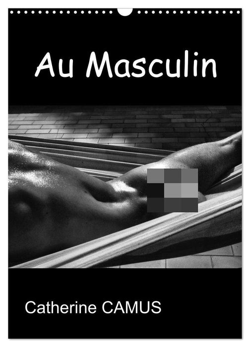 Au Masculin (CALVENDO Calendrier mensuel 2026)