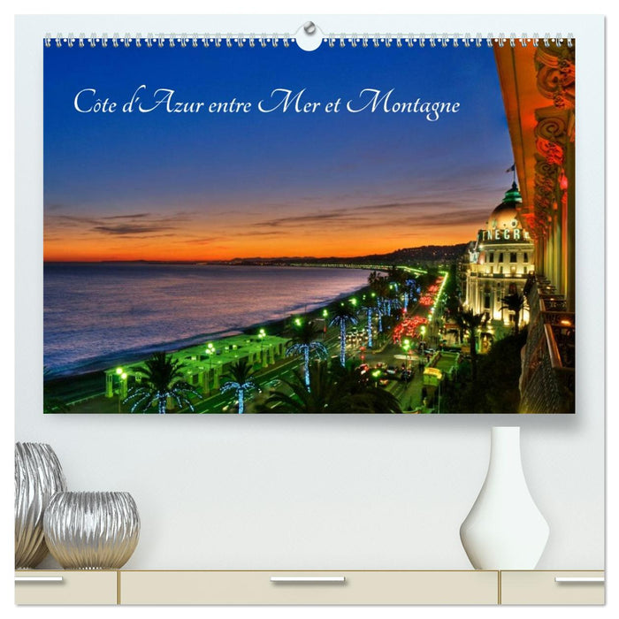 Côte d'Azur entre Mer et Montagne (CALVENDO Calendrier supérieur 2026)