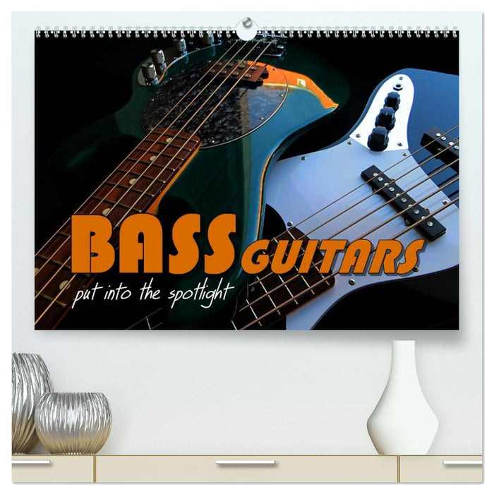 BASS GUITARS put into the spotlight (CALVENDO Premium-Calendar 2026)