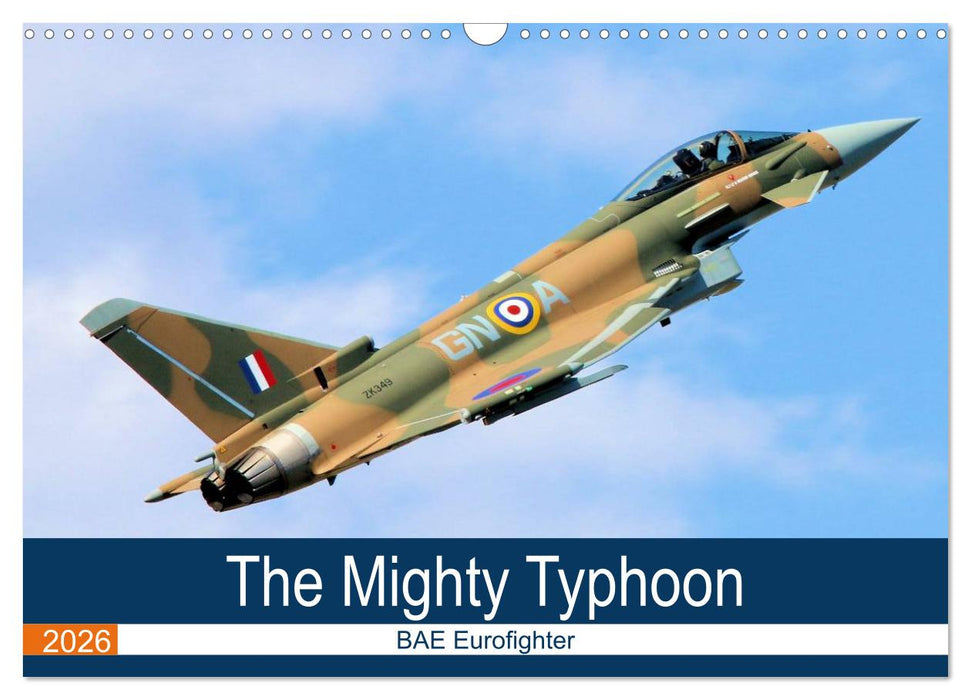 The Mighty Eurofighter Typhoon (CALVENDO Monthly Calendar 2026)