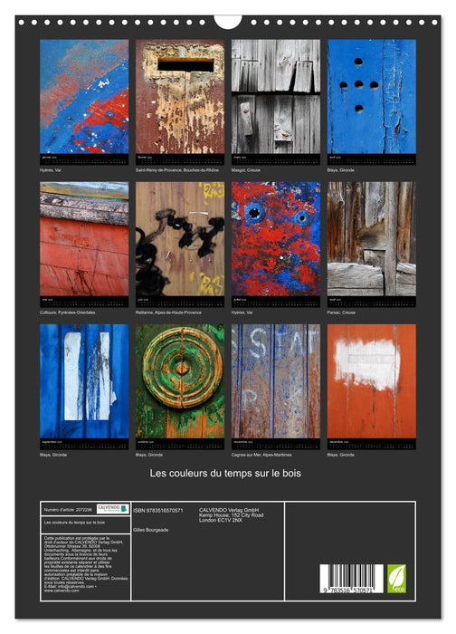 Les couleurs du temps sur le bois (CALVENDO Calendrier mensuel 2026)