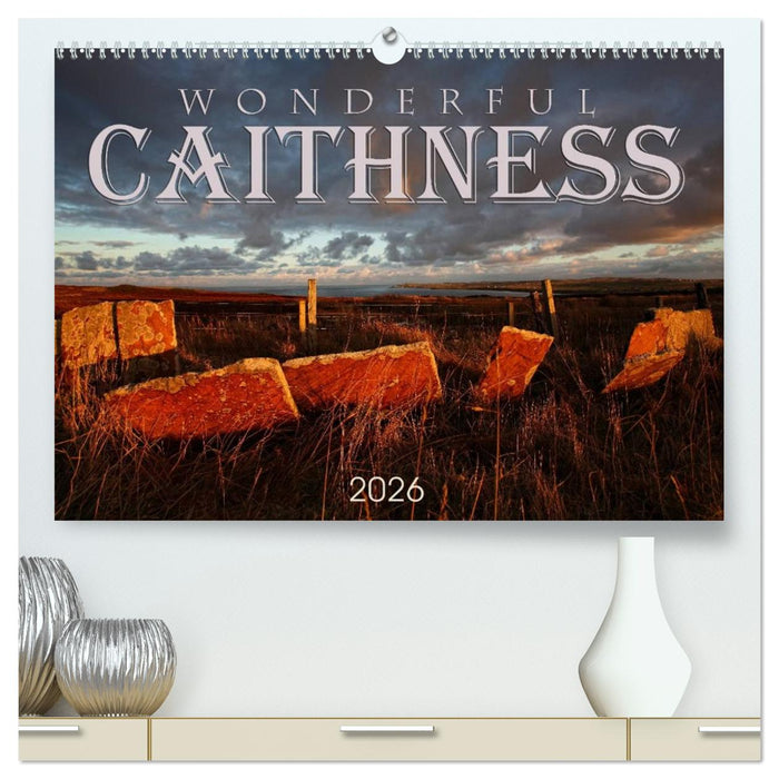 Wonderful Caithness (CALVENDO Premium-Calendar 2026)