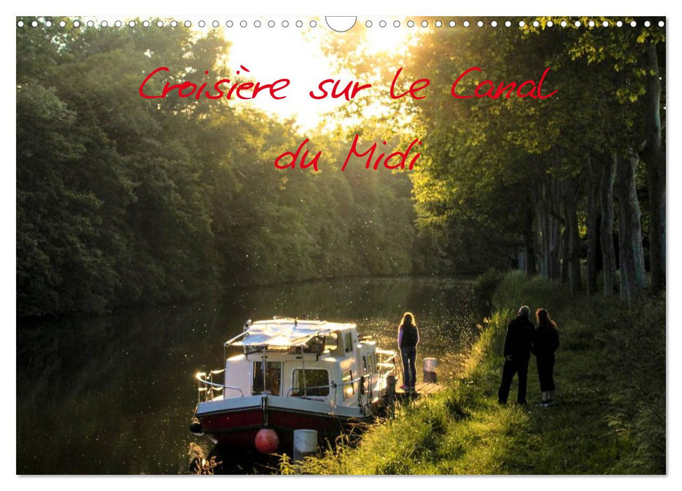 Croisière sur le Canal du Midi (CALVENDO Calendrier mensuel 2026)