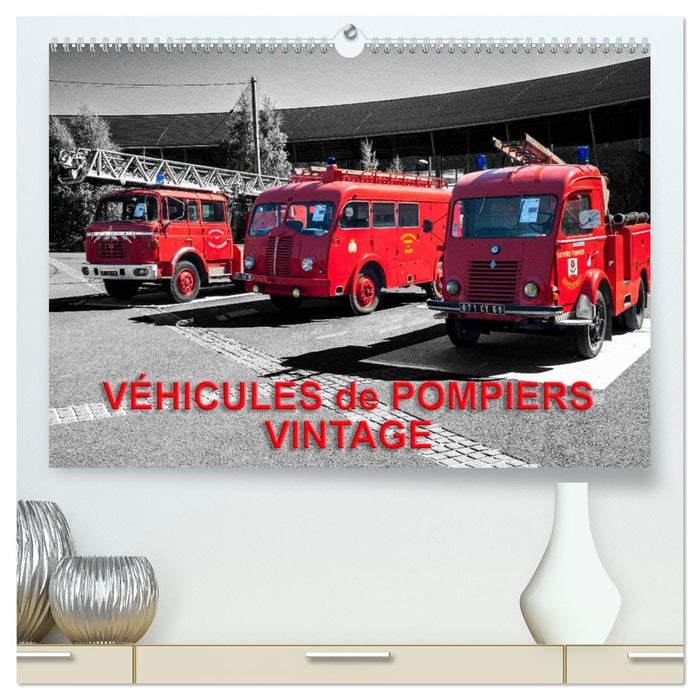 VÉHICULES de POMPIERS VINTAGE (CALVENDO Calendrier supérieur 2026)