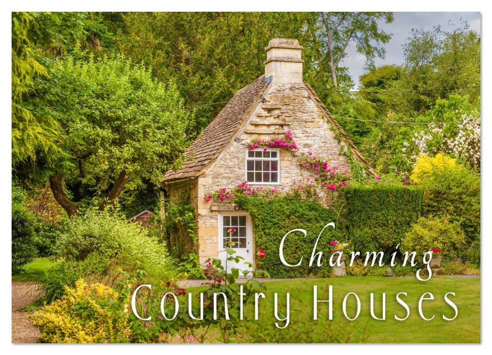 Charming Country Houses (CALVENDO Monthly Calendar 2026)