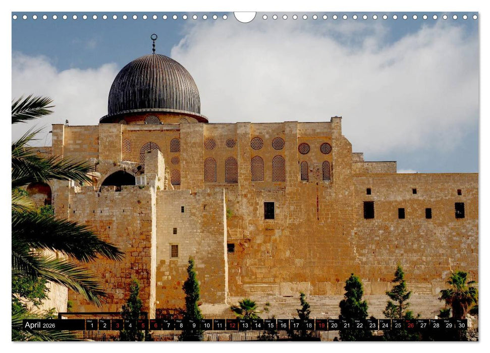 Jerusalem. The Holy City of three religions (CALVENDO Monthly Calendar 2026)